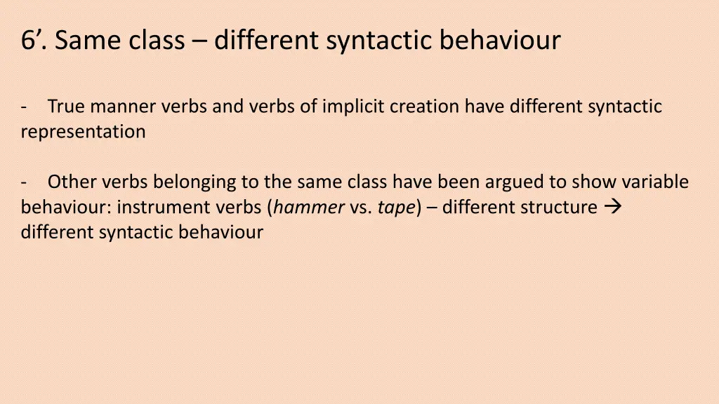 6 same class different syntactic behaviour 1