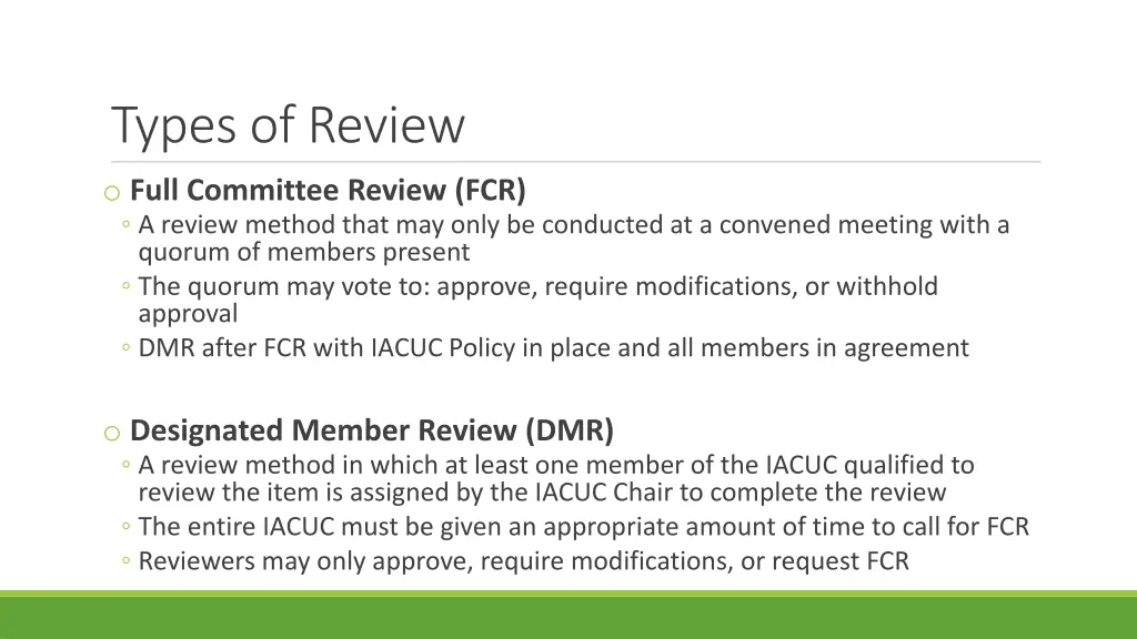 types of review o full committee review
