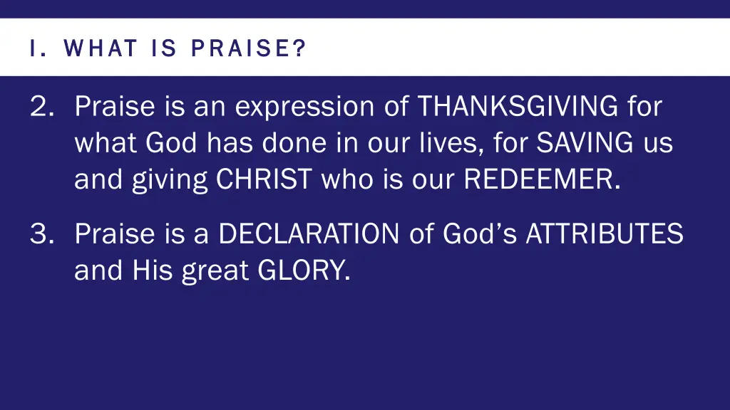 i i what is praise what is praise 1