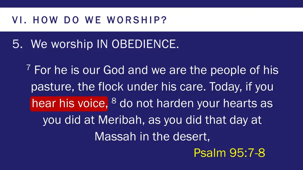 vi vi how do we worship how do we worship 6