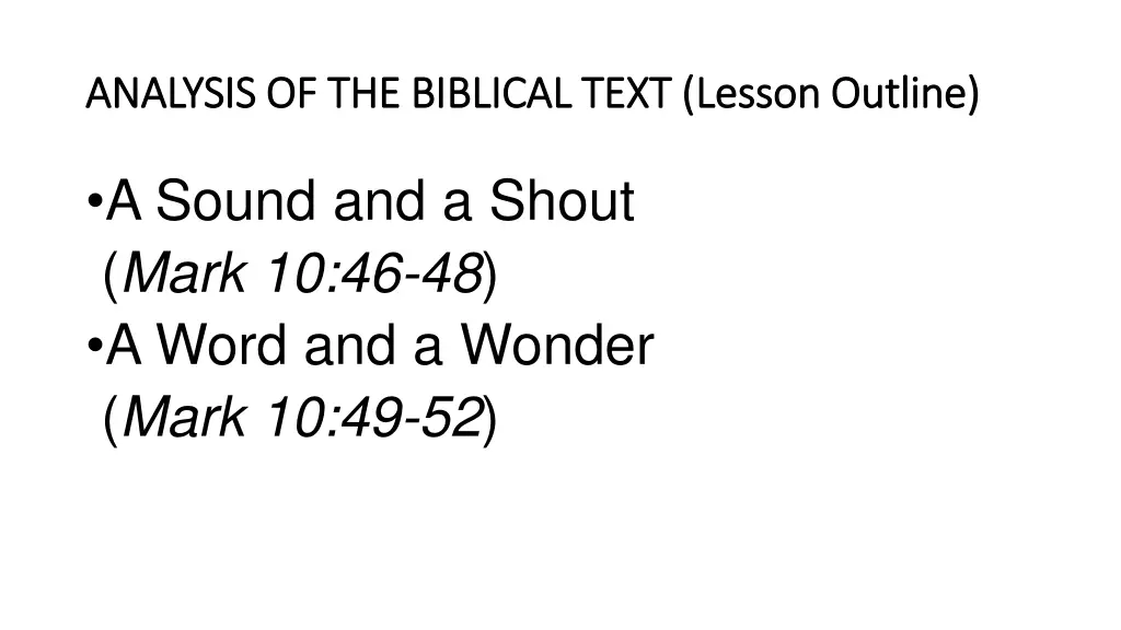 analysis of the biblical text lesson outline