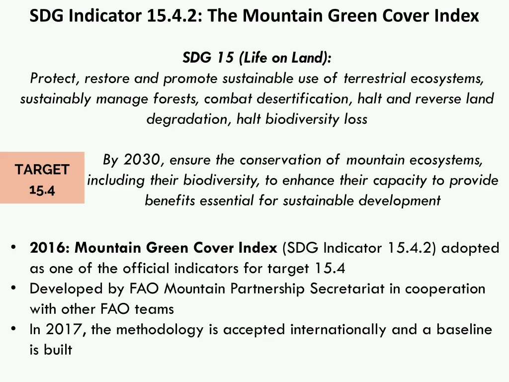 sdg indicator 15 4 2 the mountain green cover