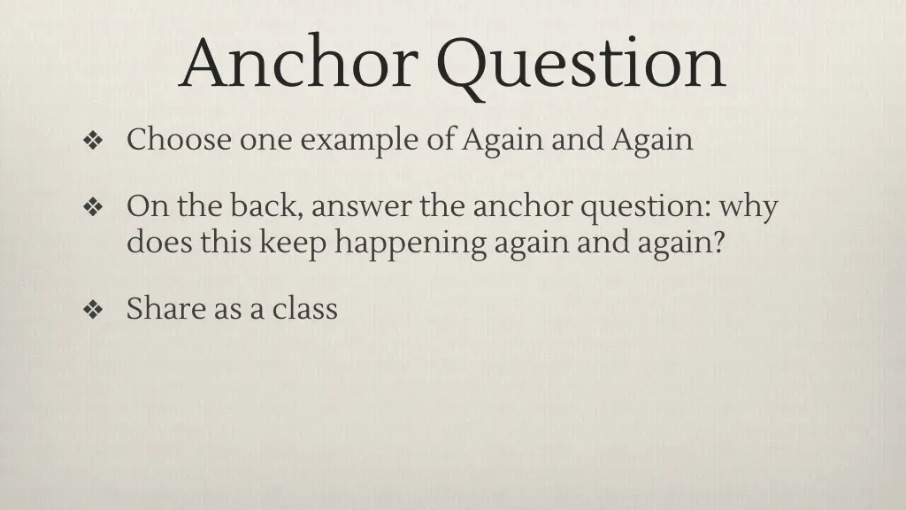 anchor question choose one example of again