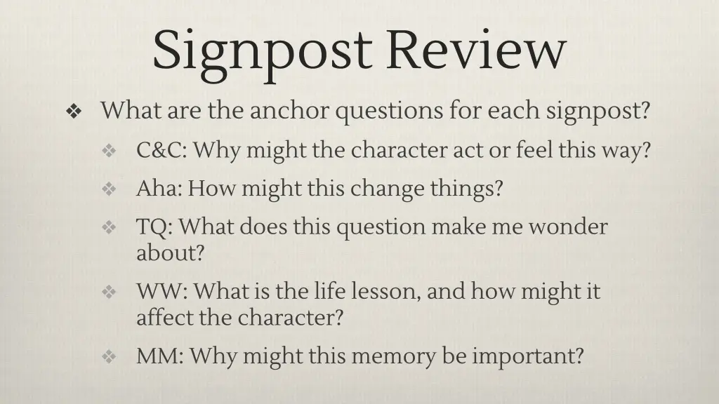 signpost review what are the anchor questions