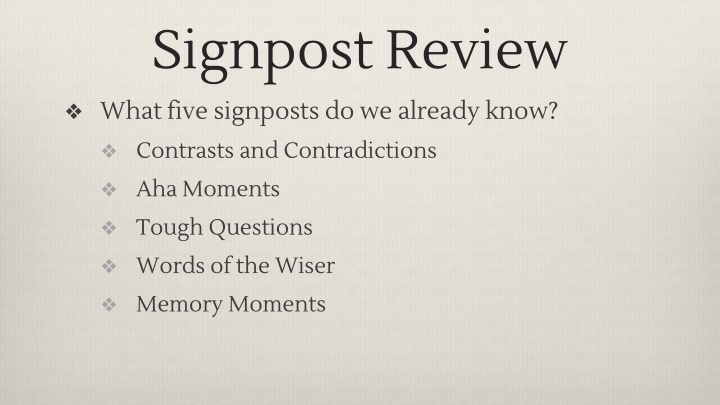 signpost review what five signposts do we already