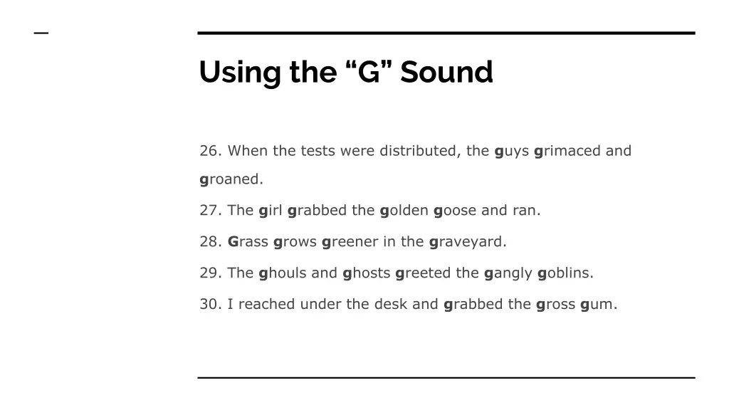 using the g sound