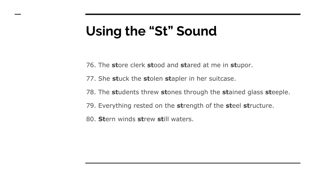 using the st sound