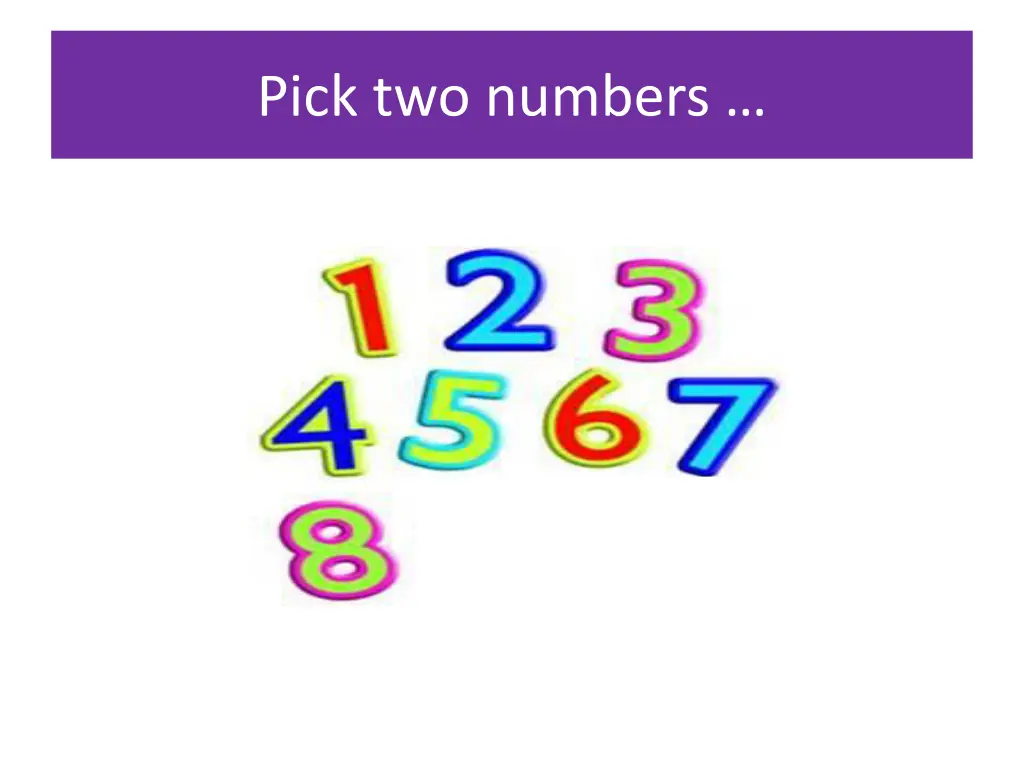 pick two numbers