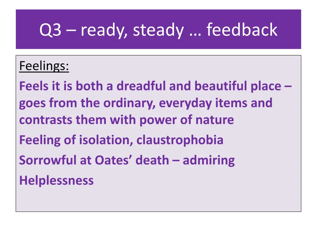 q3 ready steady feedback