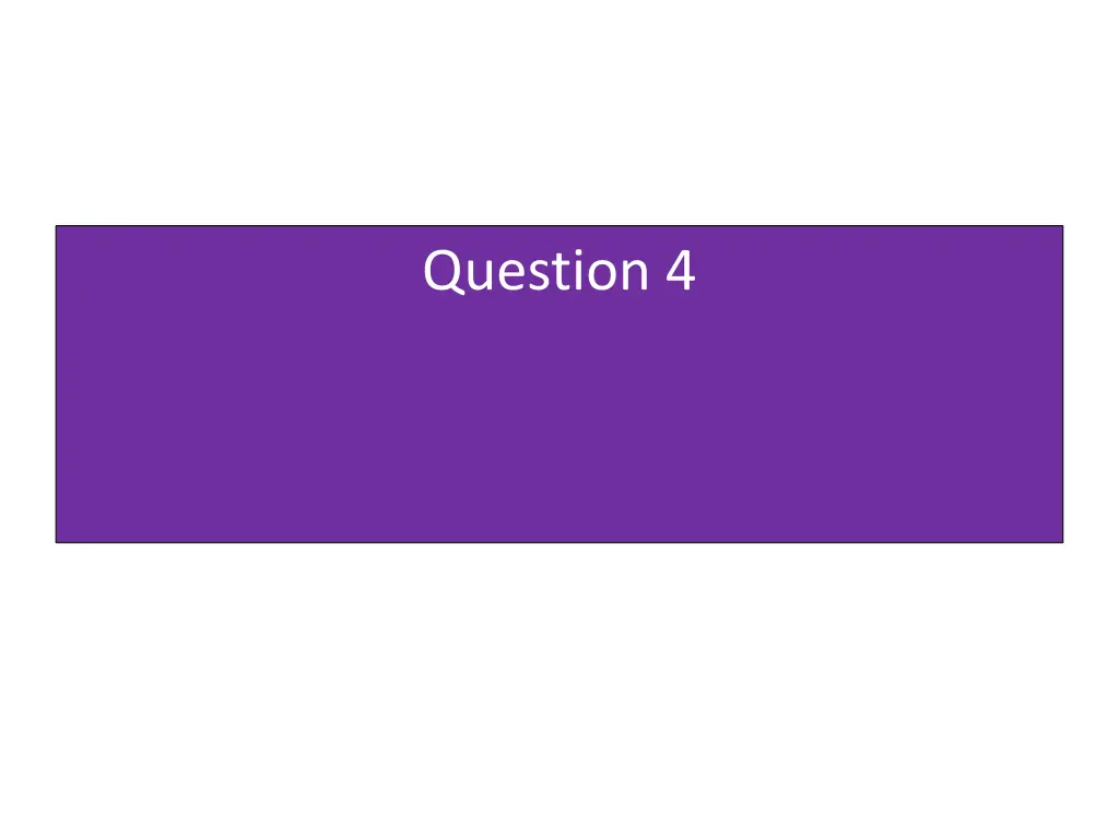 question 4