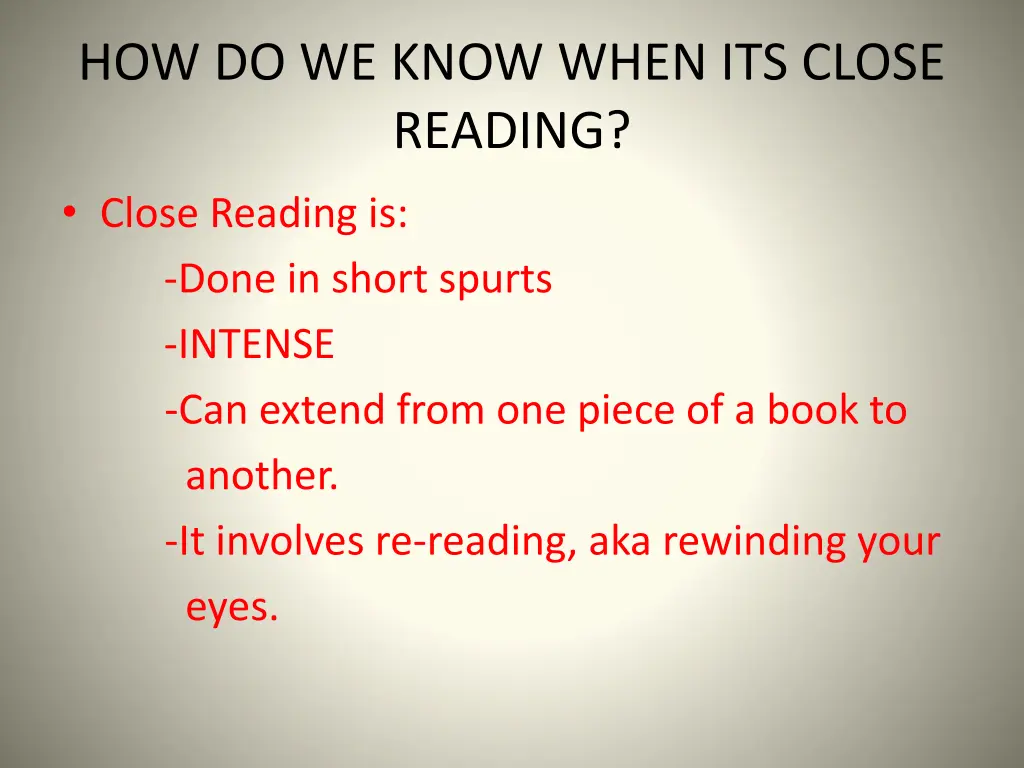 how do we know when its close reading