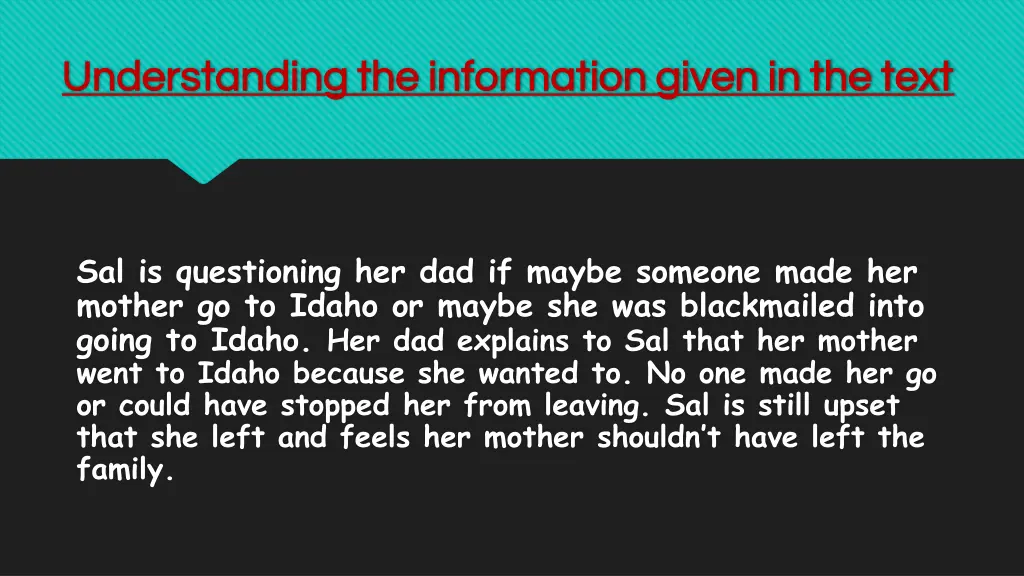 understanding the information given in the text 3