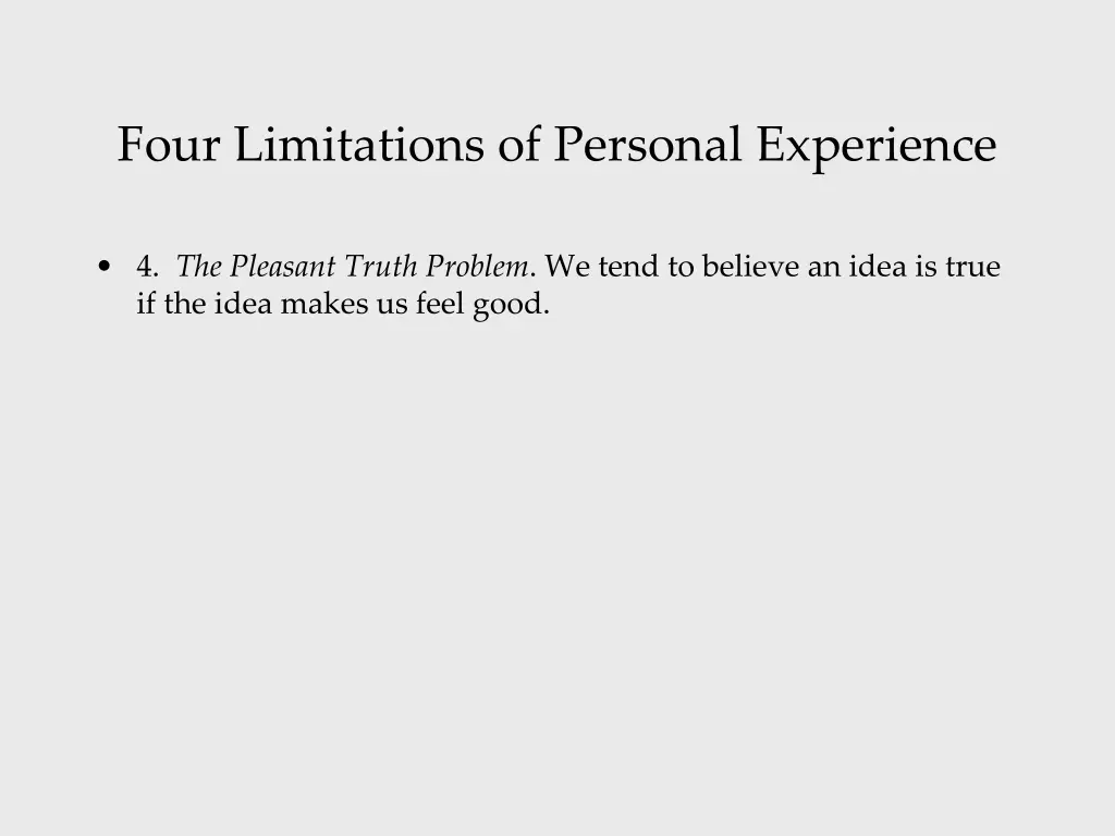 four limitations of personal experience 5