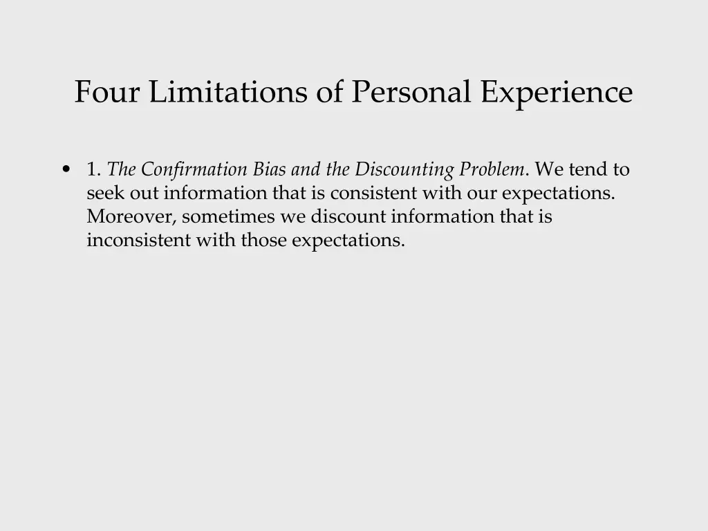 four limitations of personal experience