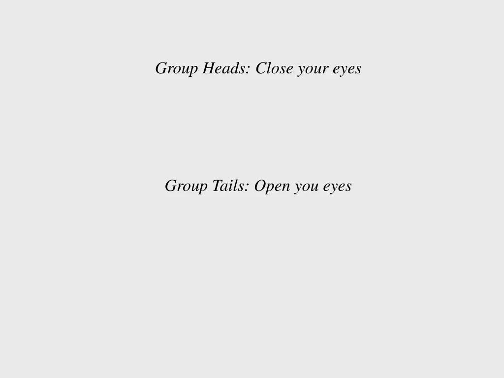 group heads close your eyes