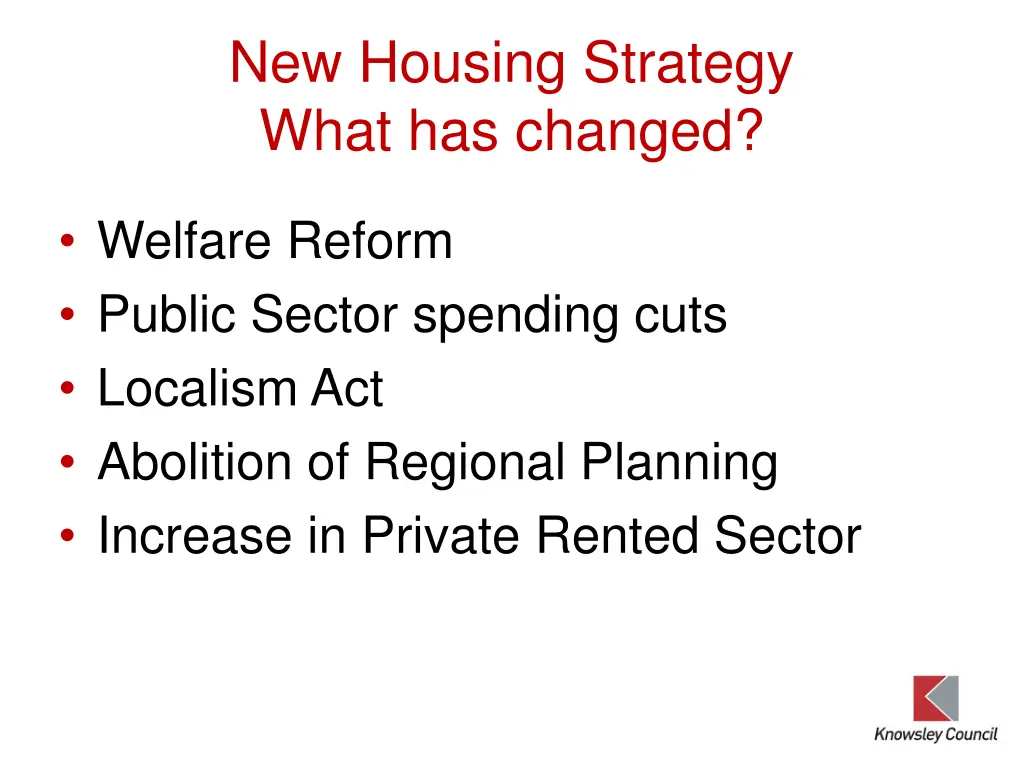 new housing strategy what has changed