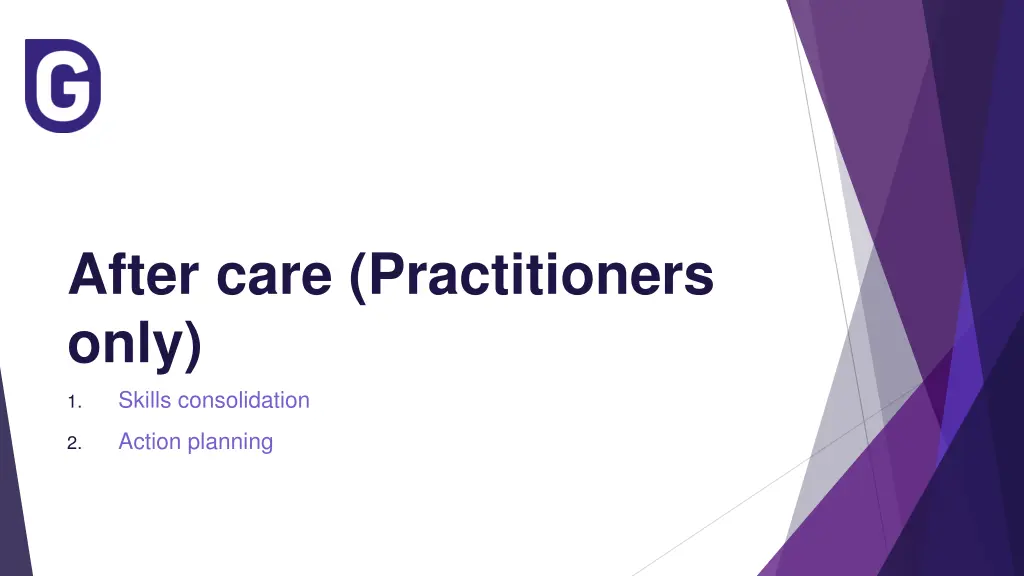 after care practitioners only skills consolidation