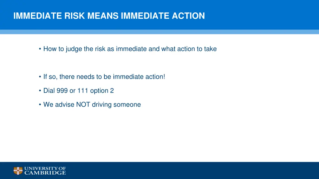 immediate risk means immediate action