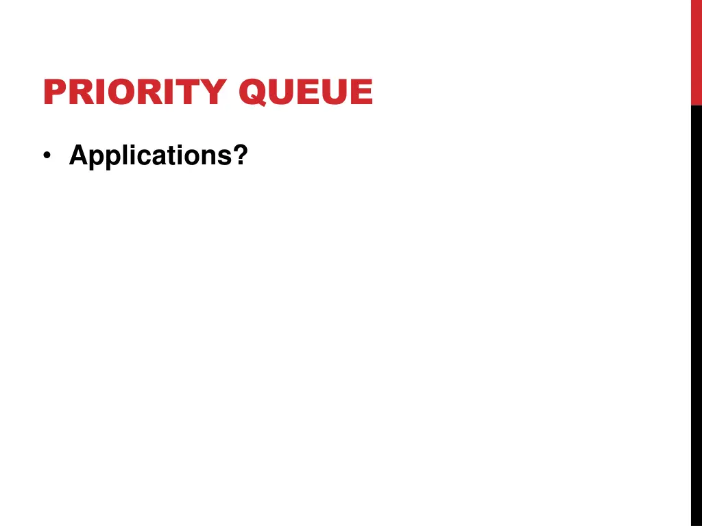 priority queue 4