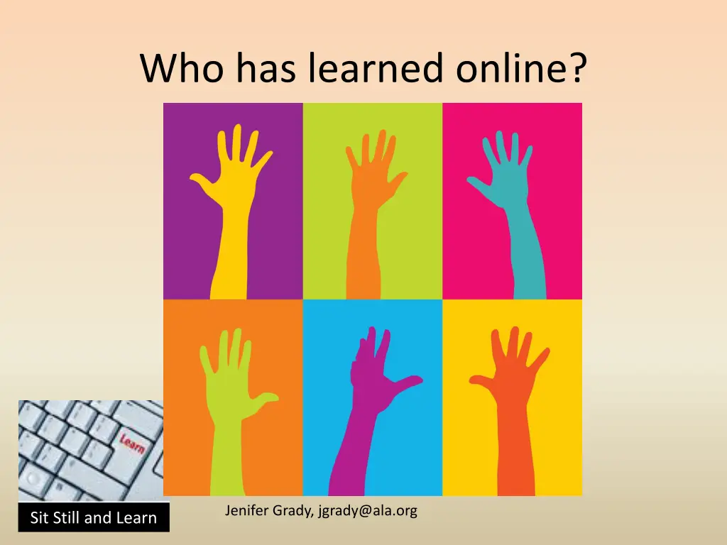 who has learned online