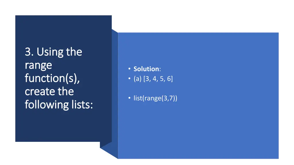 3 using the 3 using the range range function