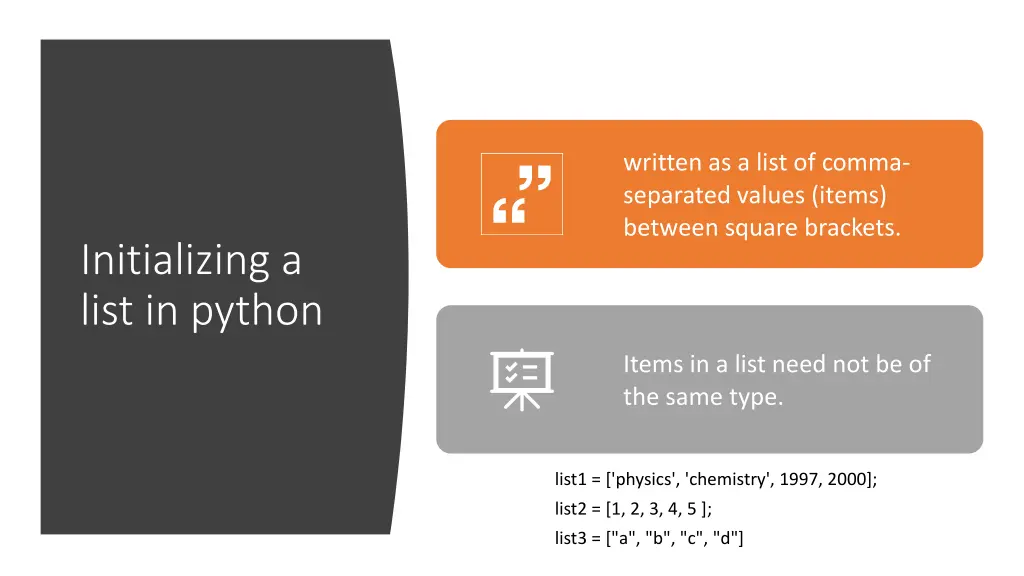 written as a list of comma separated values items