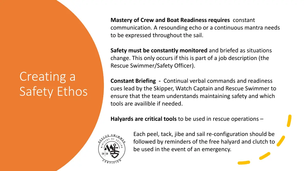 mastery of crew and boat readiness requires