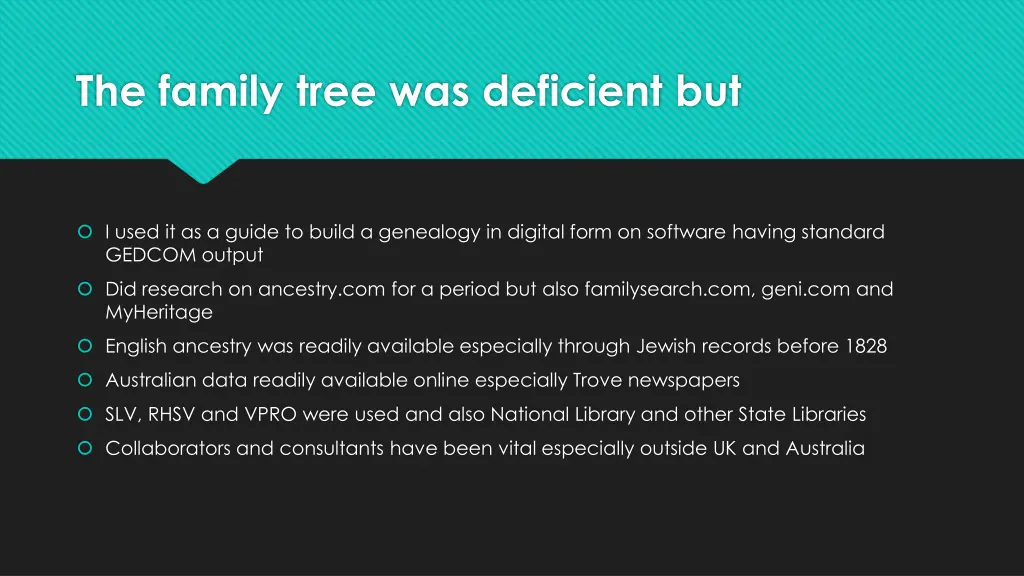 the family tree was deficient but