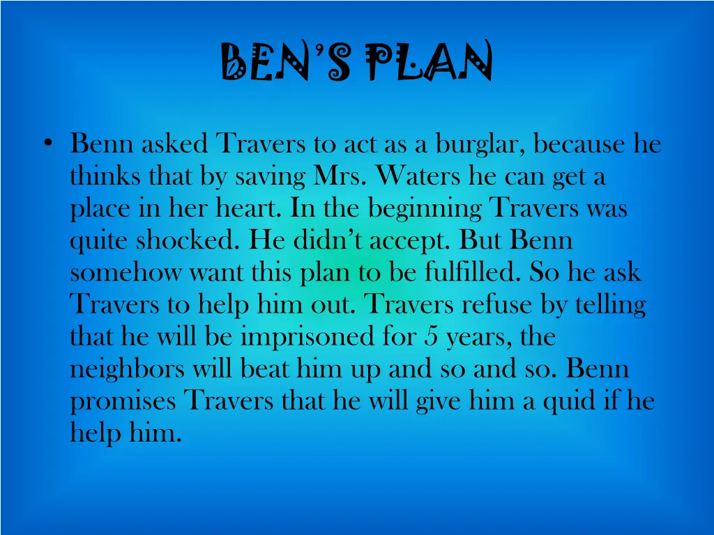 ben s plan