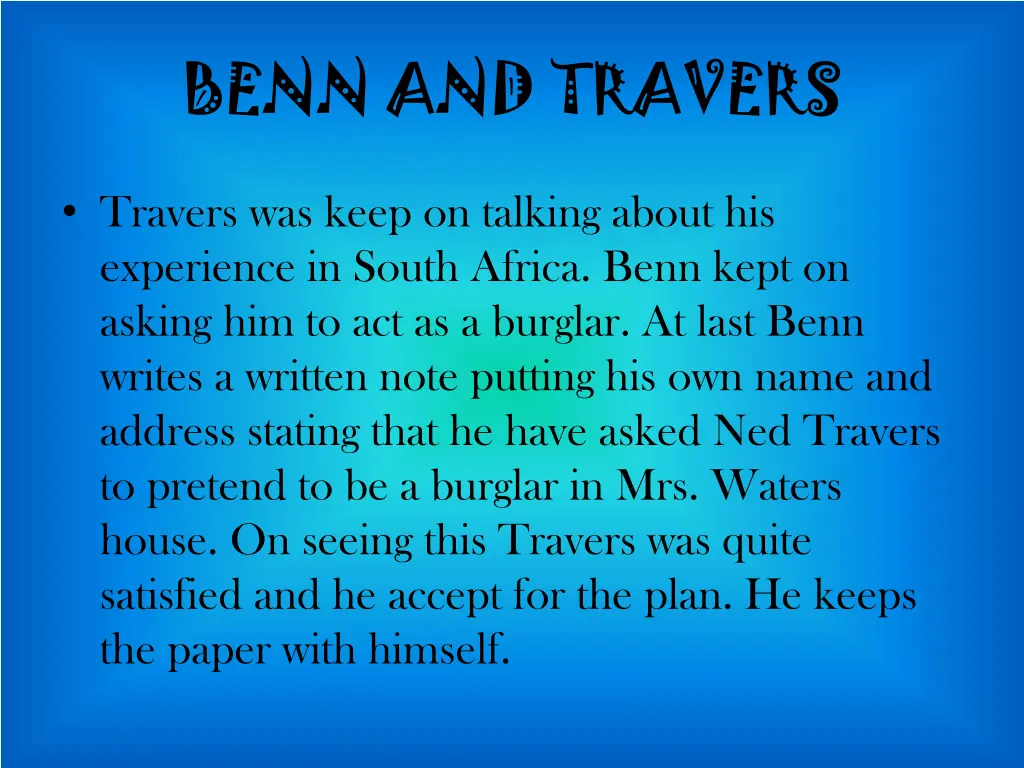 benn and travers