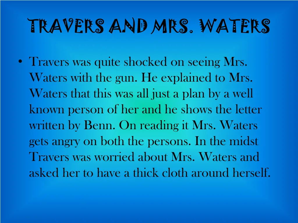 travers and mrs waters