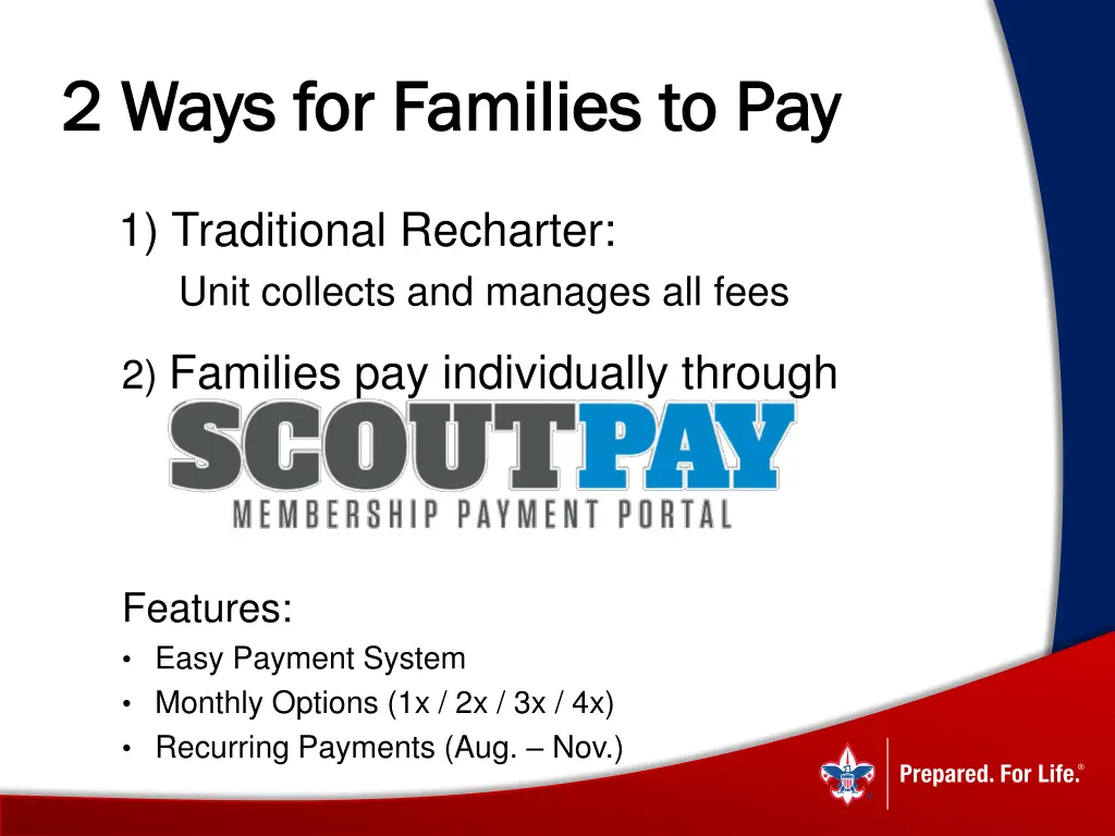 2 ways for families to pay 2 ways for families