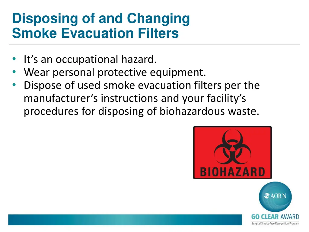 disposing of and changing smoke evacuation filters