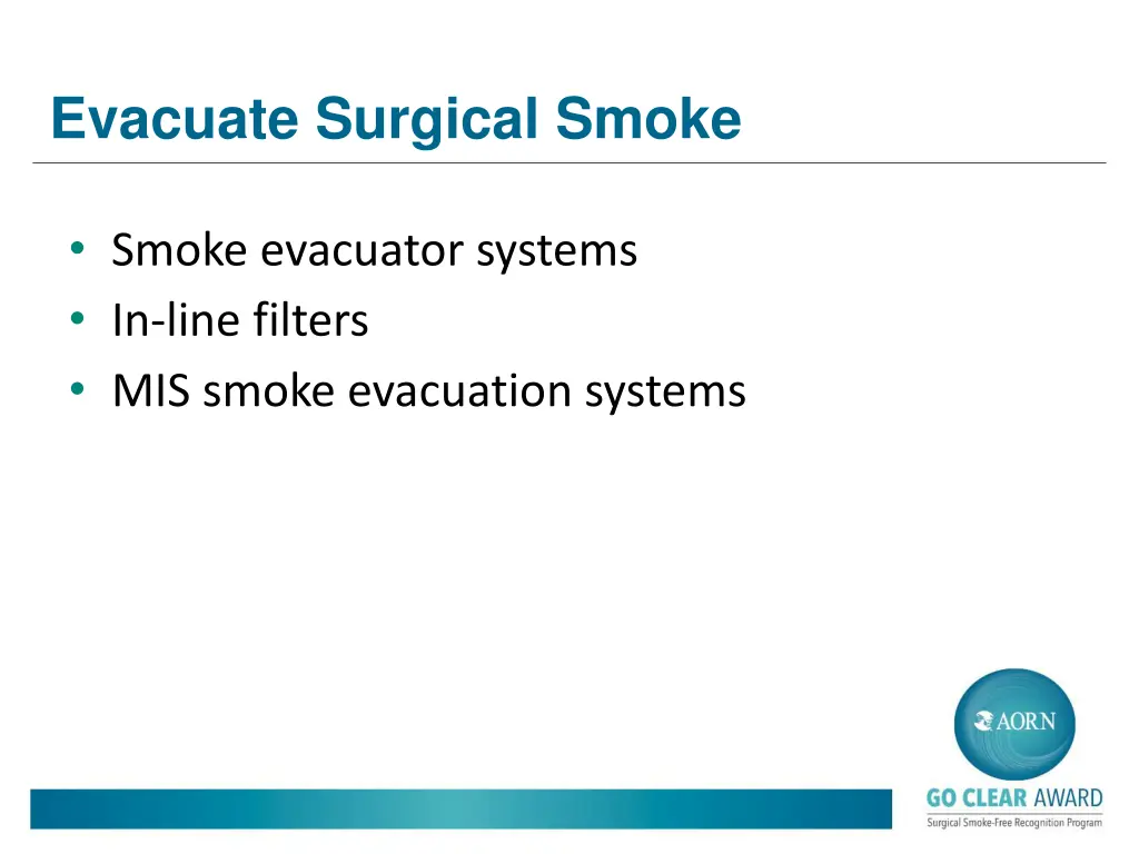 evacuate surgical smoke