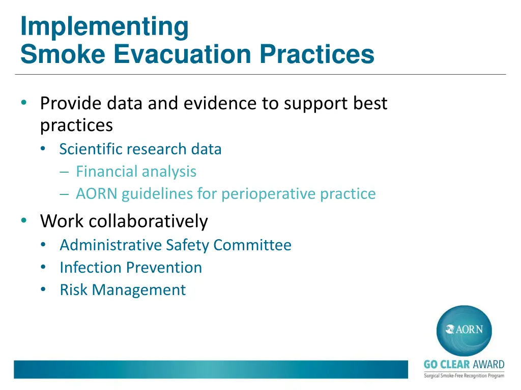 implementing smoke evacuation practices