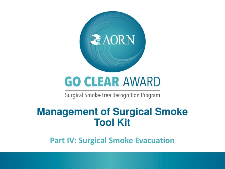 management of surgical smoke tool kit