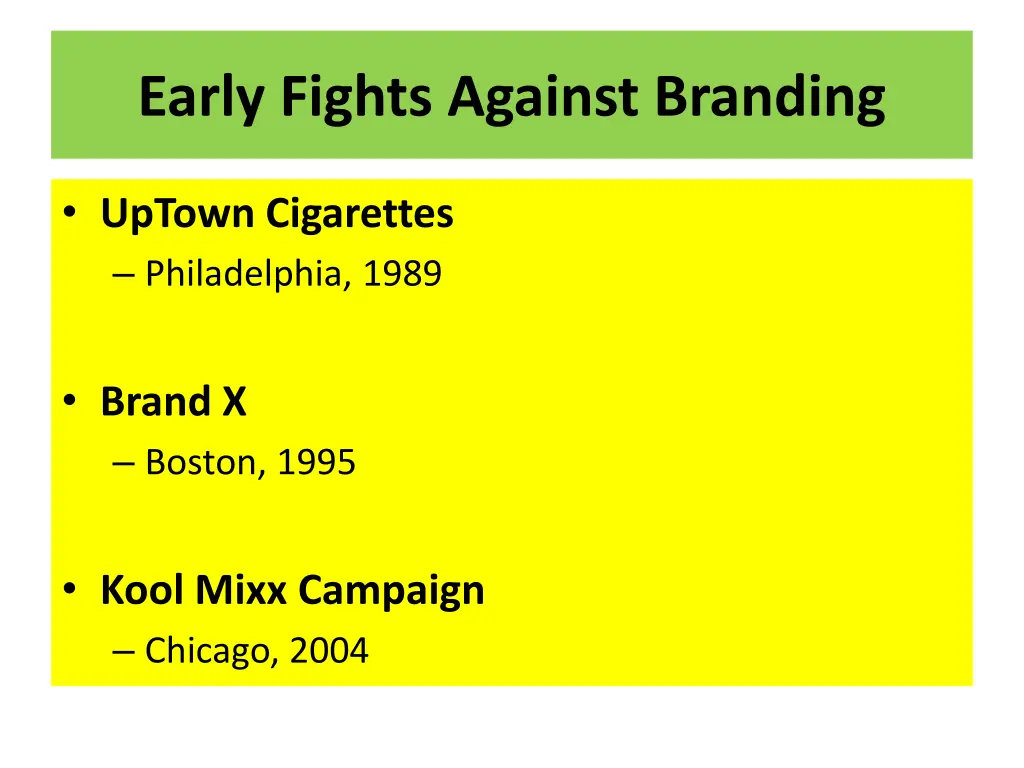 early fights against branding 1