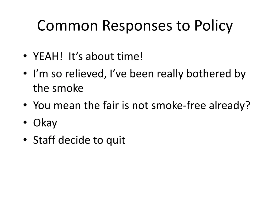 common responses to policy