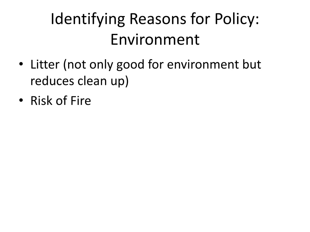 identifying reasons for policy environment