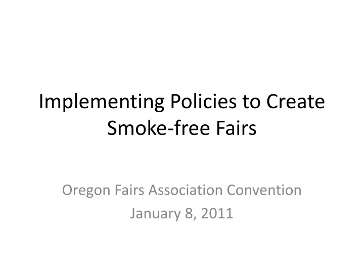 implementing policies to create smoke free fairs