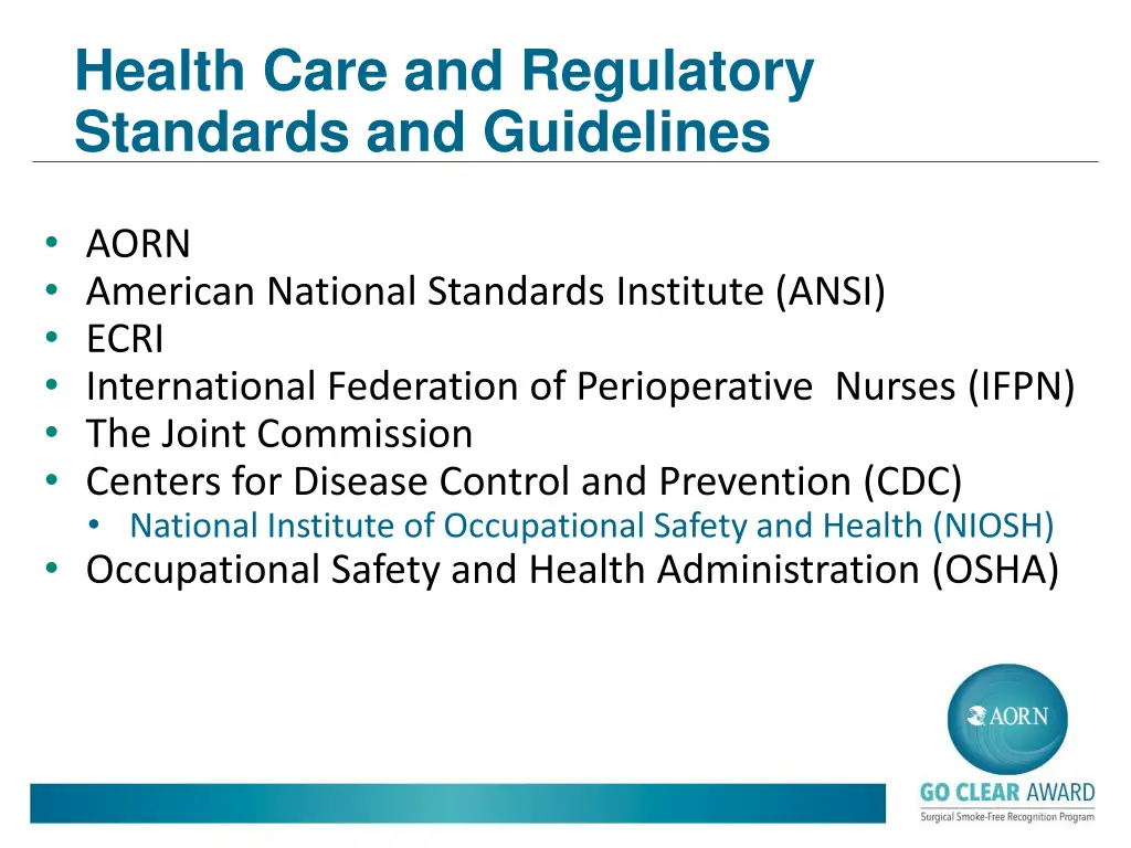 health care and regulatory standards