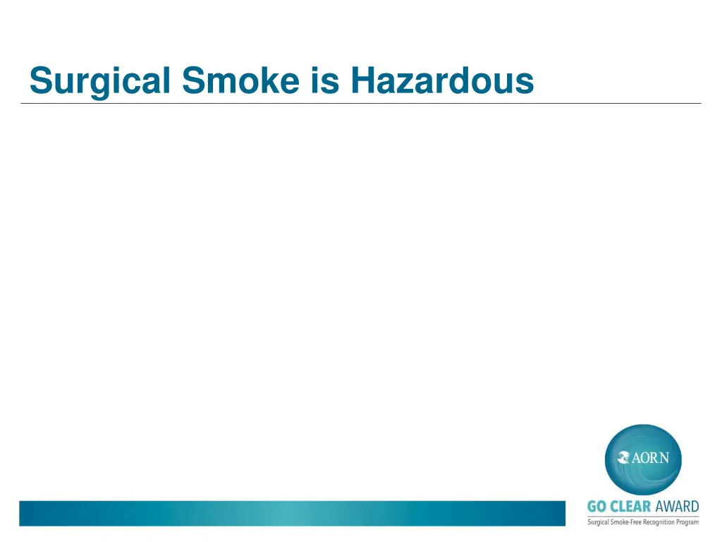 surgical smoke is hazardous