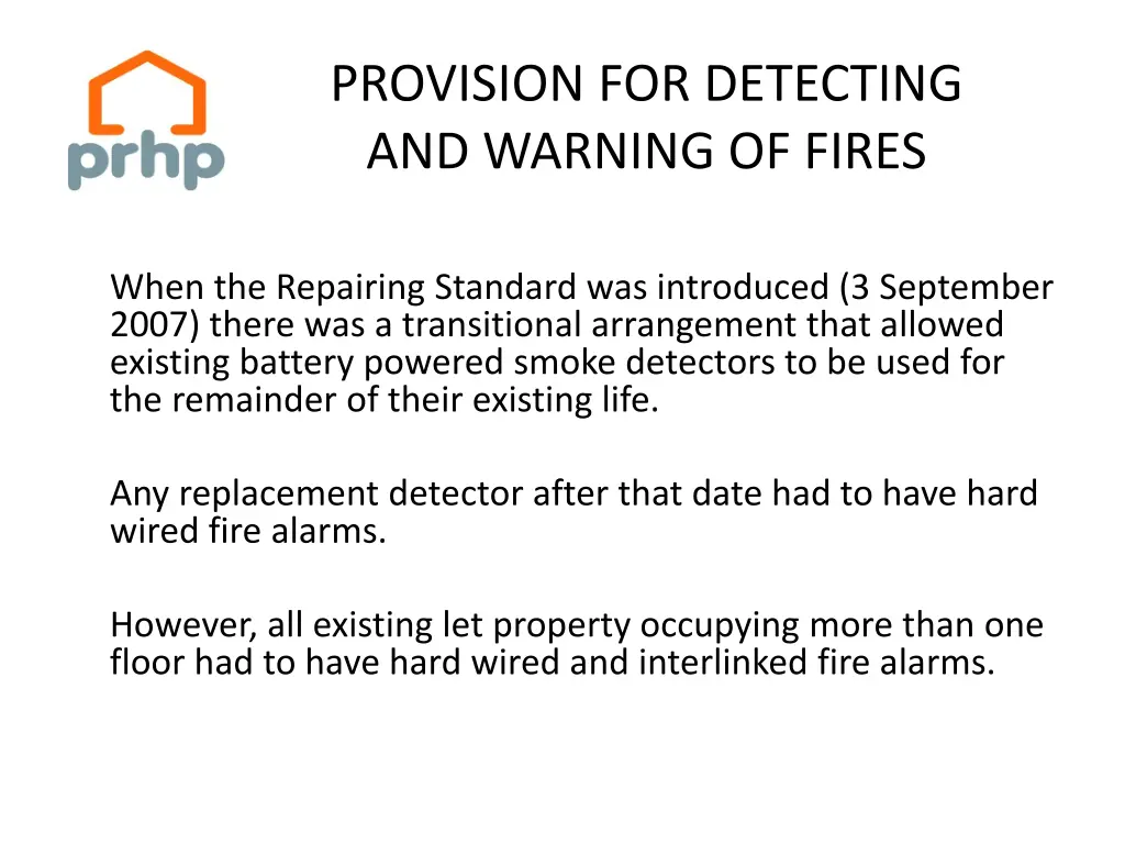 provision for detecting and warning of fires