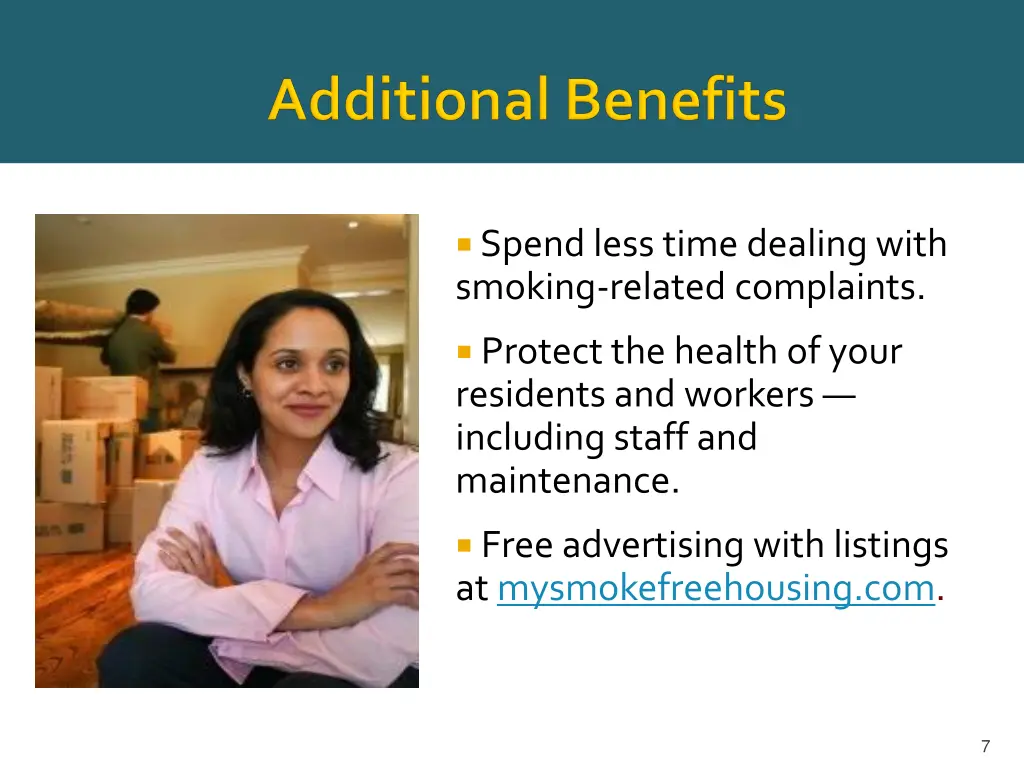 spend less time dealing with smoking related