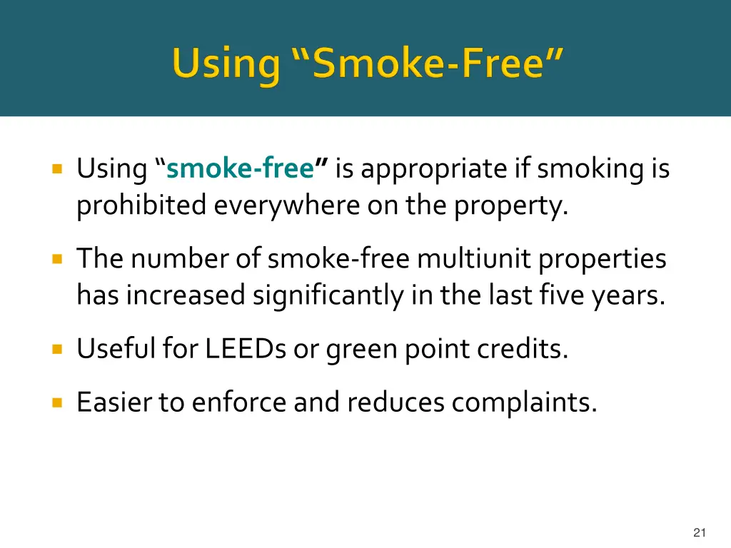 using smoke free is appropriate if smoking