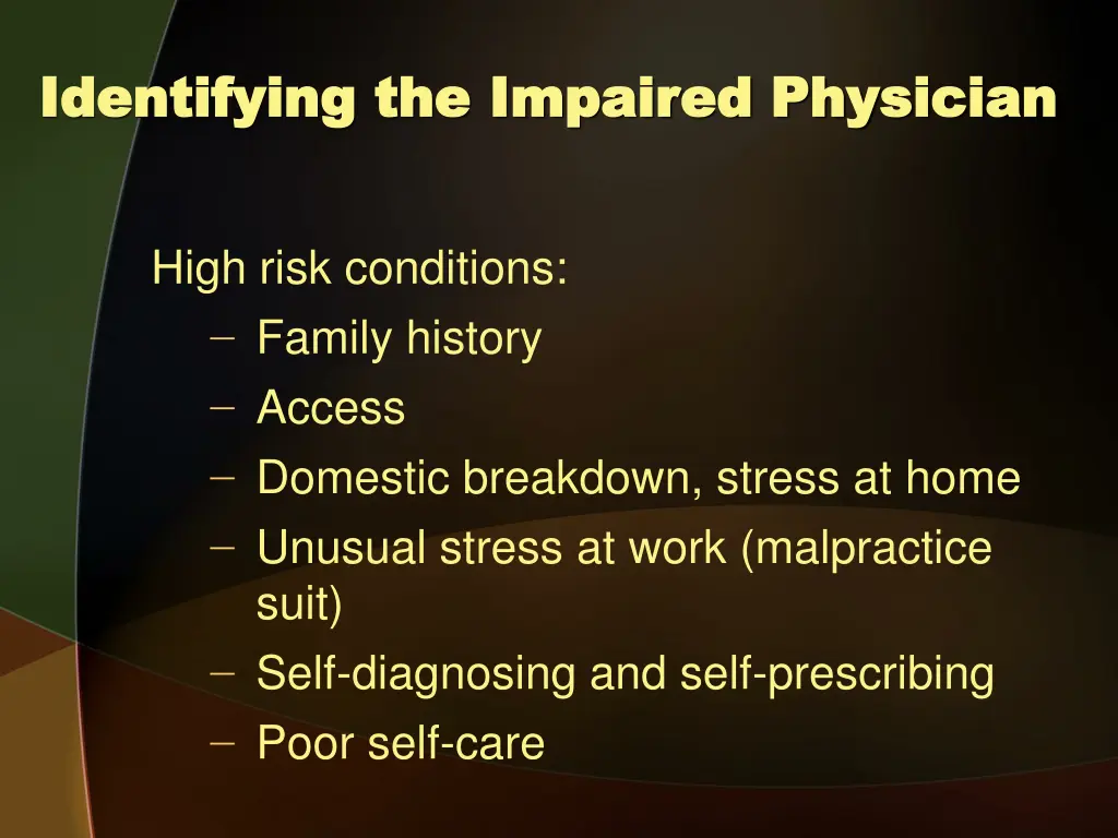 identifying the impaired physician identifying