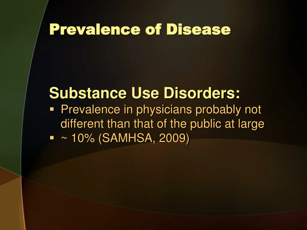 prevalence of disease prevalence of disease