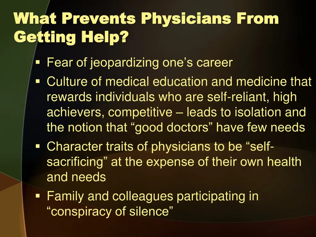 what prevents physicians from what prevents 1