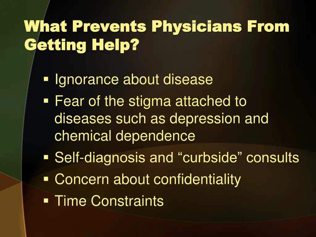 what prevents physicians from what prevents