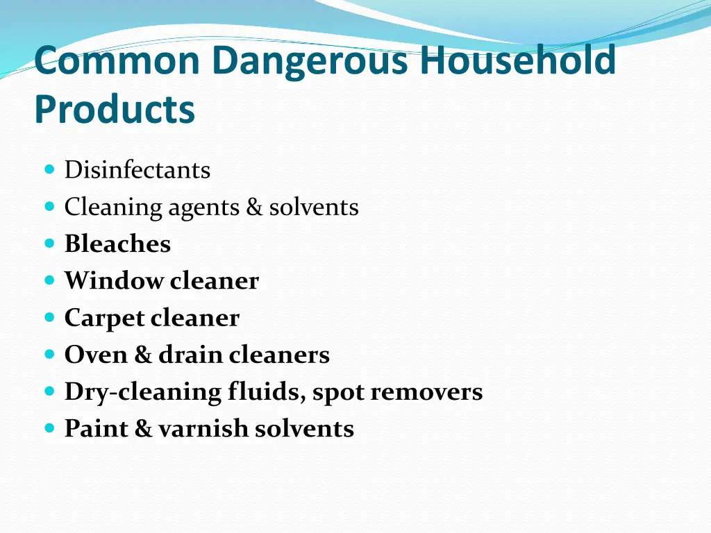 common dangerous household products